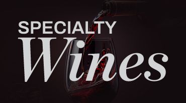 Specialty Wines
